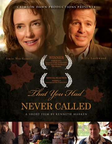 Фильм «That You Had Never Called» смотреть онлайн фильм в хорошем качестве 720p Фильм «That You Had Never Called» смотреть онлайн фильм в хорошем качестве 720p