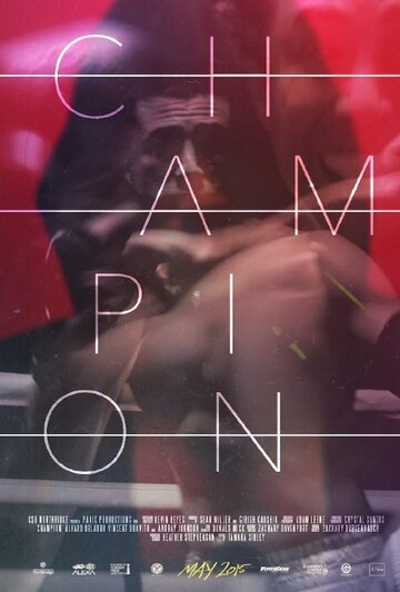 Фильм «Champion» скачать бесплатно в хорошем качестве без регистрации и смс 1080p Фильм «Champion» скачать бесплатно в хорошем качестве без регистрации и смс 1080p