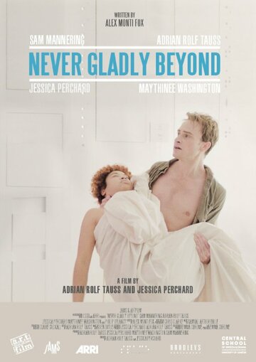 Фильм «Never Gladly Beyond» смотреть онлайн фильм в хорошем качестве 720p Фильм «Never Gladly Beyond» смотреть онлайн фильм в хорошем качестве 720p