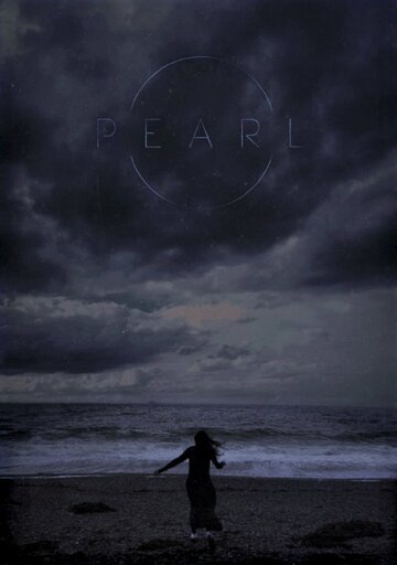 Фильм «Pearl» смотреть онлайн фильм в хорошем качестве 720p Фильм «Pearl» смотреть онлайн фильм в хорошем качестве 720p