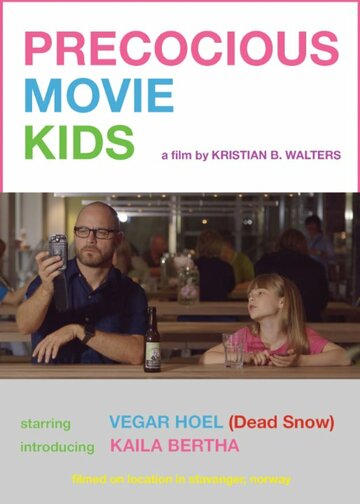 Фильм «Precocious Movie Kids» смотреть онлайн фильм в хорошем качестве 720p Фильм «Precocious Movie Kids» смотреть онлайн фильм в хорошем качестве 720p