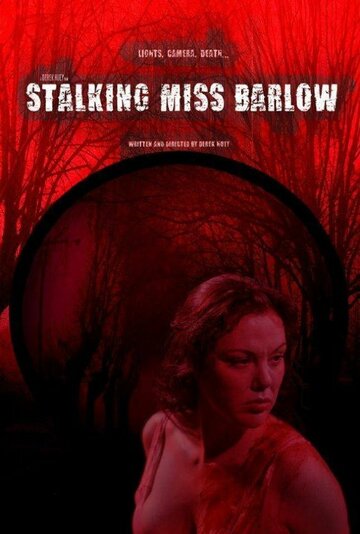 Фильм «Stalking Miss Barlow» смотреть онлайн фильм в хорошем качестве 1080p Фильм «Stalking Miss Barlow» смотреть онлайн фильм в хорошем качестве 1080p