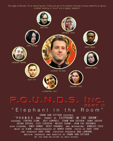 Фильм «P.O.U.N.D.S. Inc. Part II: Elephant in the Room» смотреть онлайн фильм в хорошем качестве 720p Фильм «P.O.U.N.D.S. Inc. Part II: Elephant in the Room» смотреть онлайн фильм в хорошем качестве 720p