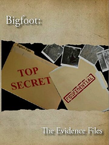 «Bigfoot: The Evidence Files» трейлер фильма в хорошем качестве 1080p «Bigfoot: The Evidence Files» трейлер фильма в хорошем качестве 1080p