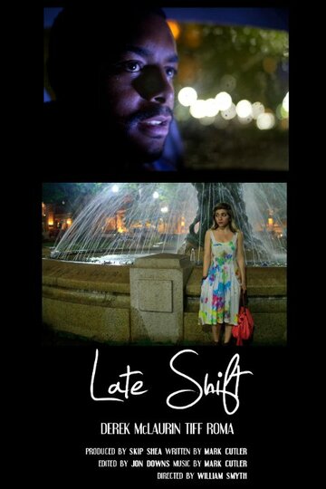 Фильм «Late Shift» смотреть онлайн фильм в хорошем качестве 720p Фильм «Late Shift» смотреть онлайн фильм в хорошем качестве 720p