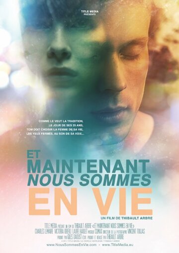 Фильм «Et maintenant nous sommes en vie» смотреть онлайн фильм в хорошем качестве 720p Фильм «Et maintenant nous sommes en vie» смотреть онлайн фильм в хорошем качестве 720p