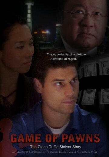 Фильм «Game of Pawns: The Glenn Duffie Shriver Story» смотреть онлайн фильм в хорошем качестве 1080p Фильм «Game of Pawns: The Glenn Duffie Shriver Story» смотреть онлайн фильм в хорошем качестве 1080p