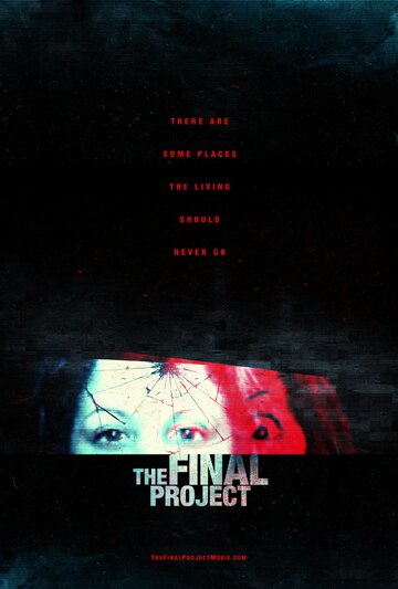 Фильм «The Final Project» смотреть онлайн фильм в хорошем качестве 1080p Фильм «The Final Project» смотреть онлайн фильм в хорошем качестве 1080p