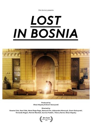 Фильм «Lost in Bosnia» смотреть онлайн фильм в хорошем качестве 720p Фильм «Lost in Bosnia» смотреть онлайн фильм в хорошем качестве 720p