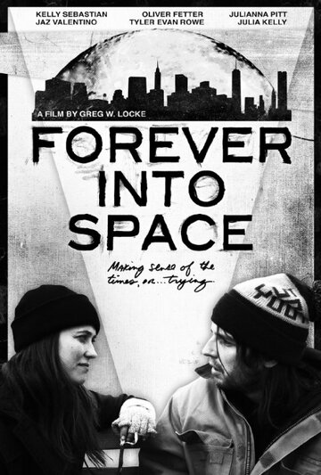 Фильм «Forever Into Space» смотреть онлайн фильм в хорошем качестве 1080p Фильм «Forever Into Space» смотреть онлайн фильм в хорошем качестве 1080p