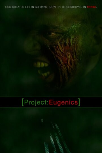 Фильм «Project Eugenics» смотреть онлайн фильм в хорошем качестве 1080p Фильм «Project Eugenics» смотреть онлайн фильм в хорошем качестве 1080p