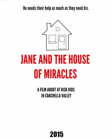 Фильм «Jane and the House of Miracles» смотреть онлайн фильм в хорошем качестве 720p Фильм «Jane and the House of Miracles» смотреть онлайн фильм в хорошем качестве 720p
