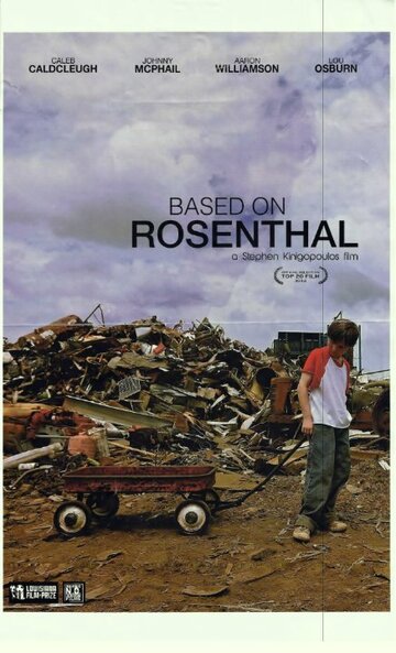 Фильм «Based on Rosenthal» смотреть онлайн фильм в хорошем качестве 720p Фильм «Based on Rosenthal» смотреть онлайн фильм в хорошем качестве 720p