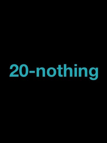 Фильм «20-Nothing: The Dirty Doctor» смотреть онлайн фильм в хорошем качестве 720p Фильм «20-Nothing: The Dirty Doctor» смотреть онлайн фильм в хорошем качестве 720p