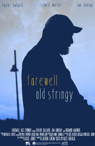 Фильм «Farewell Old Stringy» смотреть онлайн фильм в хорошем качестве 1080p Фильм «Farewell Old Stringy» смотреть онлайн фильм в хорошем качестве 1080p