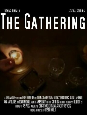 Фильм «The Gathering» смотреть онлайн фильм в хорошем качестве 1080p Фильм «The Gathering» смотреть онлайн фильм в хорошем качестве 1080p