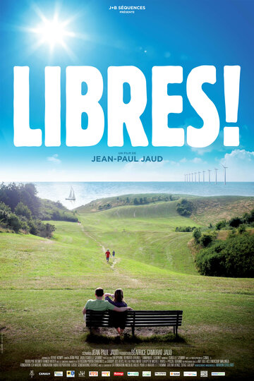 «Libres!» трейлер фильма в хорошем качестве 1080p «Libres!» трейлер фильма в хорошем качестве 1080p