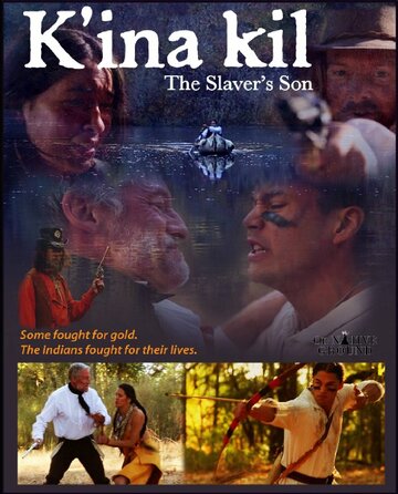 Фильм «K'ina Kil: The Slaver's Son» смотреть онлайн фильм в хорошем качестве 720p Фильм «K'ina Kil: The Slaver's Son» смотреть онлайн фильм в хорошем качестве 720p