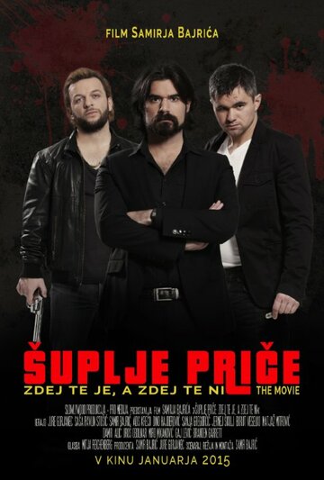 Фильм «Suplje price: Zdej te je, a zdej te ni» смотреть онлайн фильм в хорошем качестве 720p Фильм «Suplje price: Zdej te je, a zdej te ni» смотреть онлайн фильм в хорошем качестве 720p
