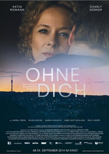 Фильм «Ohne Dich» скачать бесплатно в хорошем качестве без регистрации и смс 1080p Фильм «Ohne Dich» скачать бесплатно в хорошем качестве без регистрации и смс 1080p