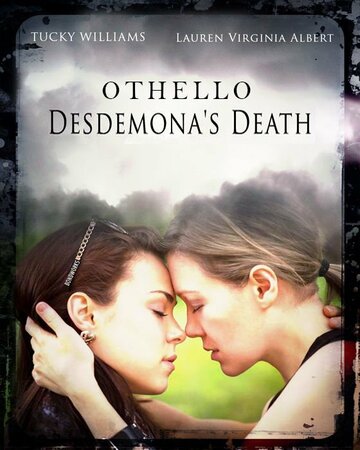 Фильм «Othello: Desdemona's Death» смотреть онлайн фильм в хорошем качестве 1080p Фильм «Othello: Desdemona's Death» смотреть онлайн фильм в хорошем качестве 1080p
