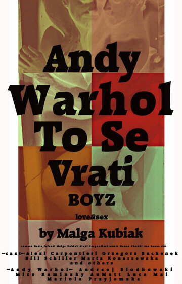 Фильм «Andy Warhol To Se Vrati» скачать бесплатно в хорошем качестве без регистрации и смс 1080p Фильм «Andy Warhol To Se Vrati» скачать бесплатно в хорошем качестве без регистрации и смс 1080p
