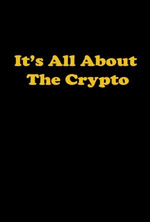Фильм «It's All About the Crypto» смотреть онлайн фильм в хорошем качестве 1080p Фильм «It's All About the Crypto» смотреть онлайн фильм в хорошем качестве 1080p