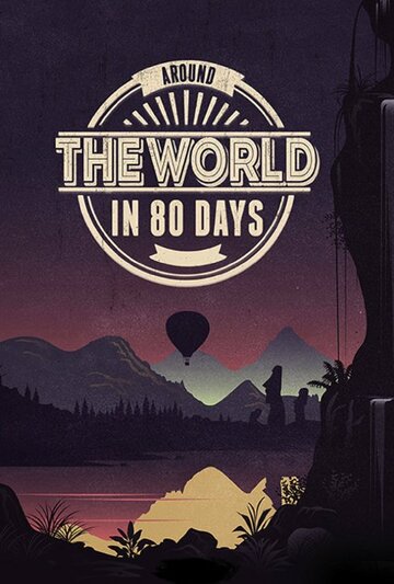 Мультфильм «Around the World in 80 Days» смотреть онлайн в хорошем качестве 720p Мультфильм «Around the World in 80 Days» смотреть онлайн в хорошем качестве 720p