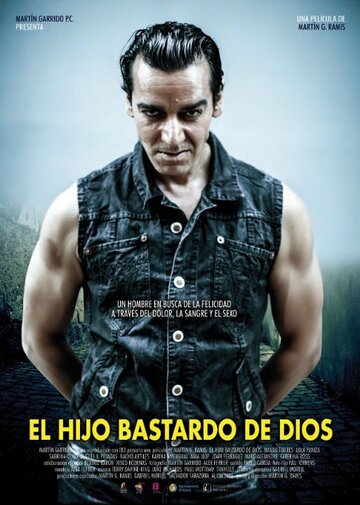 Фильм «El hijo bastardo de Dios» смотреть онлайн фильм в хорошем качестве 1080p Фильм «El hijo bastardo de Dios» смотреть онлайн фильм в хорошем качестве 1080p