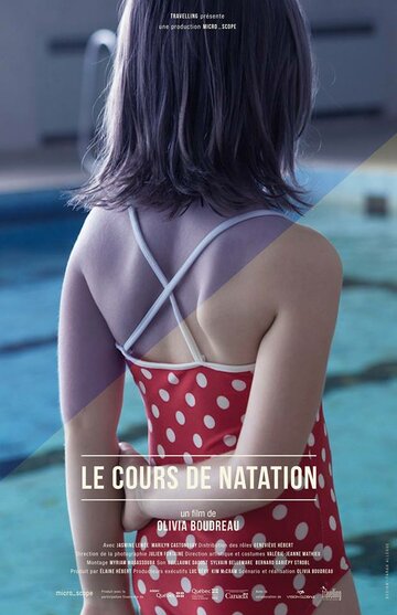 Фильм «Le cours de natation» смотреть онлайн фильм в хорошем качестве 1080p Фильм «Le cours de natation» смотреть онлайн фильм в хорошем качестве 1080p