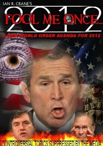 Фильм «Fool Me Once: A New World Order Agenda for 2012» смотреть онлайн фильм в хорошем качестве 720p Фильм «Fool Me Once: A New World Order Agenda for 2012» смотреть онлайн фильм в хорошем качестве 720p