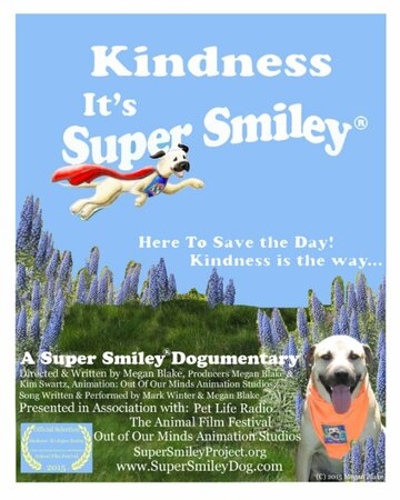 Фильм «Kindness: It's Super Smiley» смотреть онлайн фильм в хорошем качестве 720p Фильм «Kindness: It's Super Smiley» смотреть онлайн фильм в хорошем качестве 720p