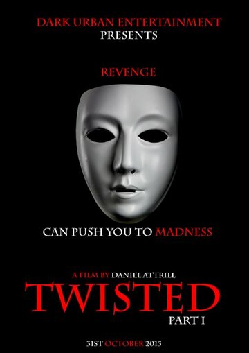 Фильм «Twisted» смотреть онлайн фильм в хорошем качестве 1080p Фильм «Twisted» смотреть онлайн фильм в хорошем качестве 1080p