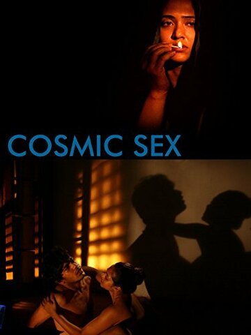 Фильм «Cosmic Sex» скачать бесплатно в хорошем качестве без регистрации и смс 1080p Фильм «Cosmic Sex» скачать бесплатно в хорошем качестве без регистрации и смс 1080p