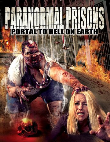 Фильм «Paranormal Prisons: Portal to Hell on Earth» смотреть онлайн фильм в хорошем качестве 720p Фильм «Paranormal Prisons: Portal to Hell on Earth» смотреть онлайн фильм в хорошем качестве 720p
