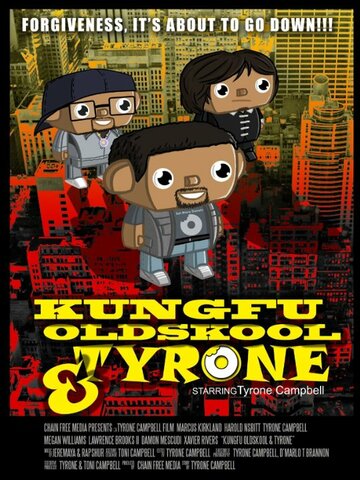 Фильм «Kung Fu, Old Skool, & Tyrone» смотреть онлайн фильм в хорошем качестве 720p Фильм «Kung Fu, Old Skool, & Tyrone» смотреть онлайн фильм в хорошем качестве 720p