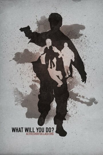 Фильм «Surviving an Active Shooter» смотреть онлайн фильм в хорошем качестве 720p Фильм «Surviving an Active Shooter» смотреть онлайн фильм в хорошем качестве 720p