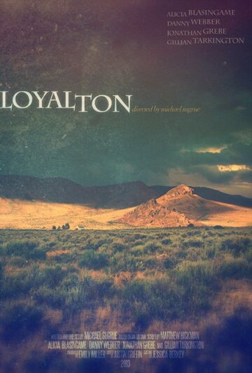 Фильм «Loyalton» смотреть онлайн фильм в хорошем качестве 1080p Фильм «Loyalton» смотреть онлайн фильм в хорошем качестве 1080p