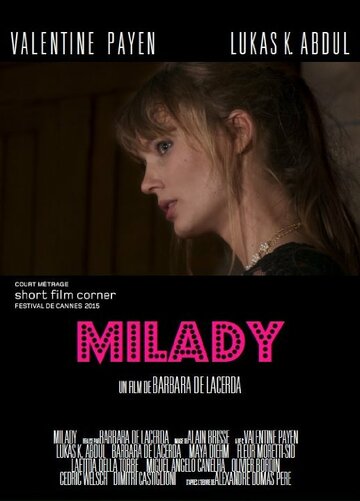 Фильм «Milady» смотреть онлайн фильм в хорошем качестве 1080p Фильм «Milady» смотреть онлайн фильм в хорошем качестве 1080p