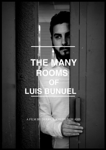 Фильм «The Many Rooms Of Luis Bunuel» смотреть онлайн фильм в хорошем качестве 720p Фильм «The Many Rooms Of Luis Bunuel» смотреть онлайн фильм в хорошем качестве 720p