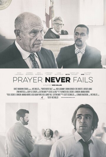 Фильм «Prayer Never Fails» смотреть онлайн фильм в хорошем качестве 720p Фильм «Prayer Never Fails» смотреть онлайн фильм в хорошем качестве 720p