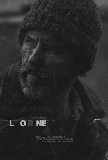 Фильм «Lorne» смотреть онлайн фильм в хорошем качестве 1080p Фильм «Lorne» смотреть онлайн фильм в хорошем качестве 1080p