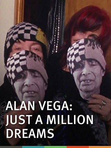 Фильм «Alan Vega, Just a Million Dreams» смотреть онлайн фильм в хорошем качестве 720p Фильм «Alan Vega, Just a Million Dreams» смотреть онлайн фильм в хорошем качестве 720p