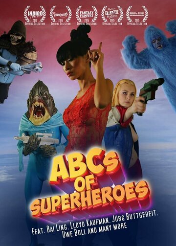 Фильм «ABCs of Superheroes» смотреть онлайн фильм в хорошем качестве 1080p Фильм «ABCs of Superheroes» смотреть онлайн фильм в хорошем качестве 1080p