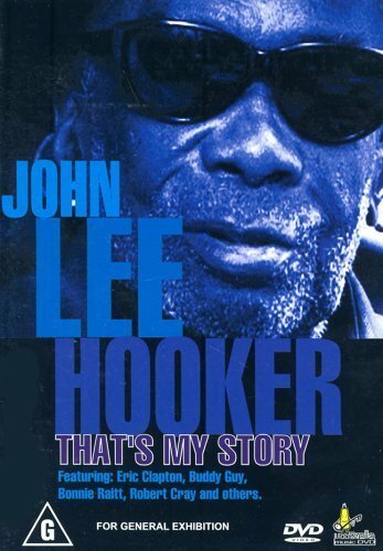 Фильм «John Lee Hooker: That's My Story» смотреть онлайн фильм в хорошем качестве 720p Фильм «John Lee Hooker: That's My Story» смотреть онлайн фильм в хорошем качестве 720p