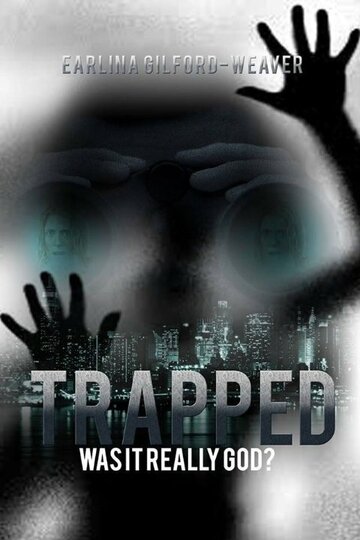 Фильм «Trapped Was It Really God?» смотреть онлайн фильм в хорошем качестве 720p Фильм «Trapped Was It Really God?» смотреть онлайн фильм в хорошем качестве 720p