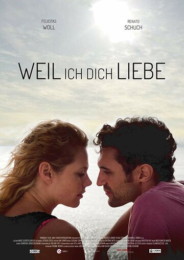 Фильм «Weil ich dich liebe» смотреть онлайн фильм в хорошем качестве 1080p Фильм «Weil ich dich liebe» смотреть онлайн фильм в хорошем качестве 1080p