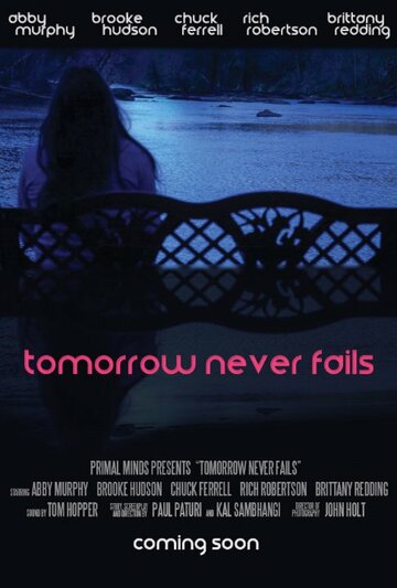 Фильм «Tomorrow Never Fails» смотреть онлайн фильм в хорошем качестве 1080p Фильм «Tomorrow Never Fails» смотреть онлайн фильм в хорошем качестве 1080p