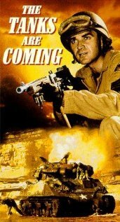 Фильм «The Tanks Are Coming» смотреть онлайн фильм в хорошем качестве 1080p Фильм «The Tanks Are Coming» смотреть онлайн фильм в хорошем качестве 1080p