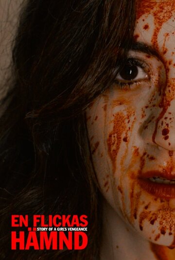 Фильм «En Flickas Hämnd, Story of a Girl's Vengeance» смотреть онлайн фильм в хорошем качестве 720p Фильм «En Flickas Hämnd, Story of a Girl's Vengeance» смотреть онлайн фильм в хорошем качестве 720p